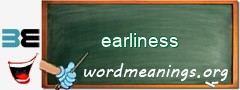 WordMeaning blackboard for earliness